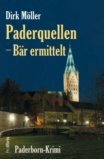Paderquellen - Baer ermittelt- Paderborn-Krimi