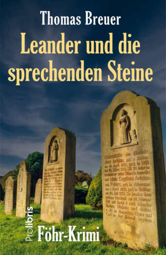 Leander und die sprechenden Steine Föhr-Krimi